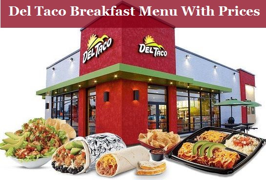 Del Taco Breakfast Menu With Prices