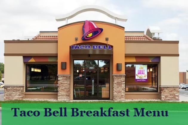 Taco Bell Breakfast Menu