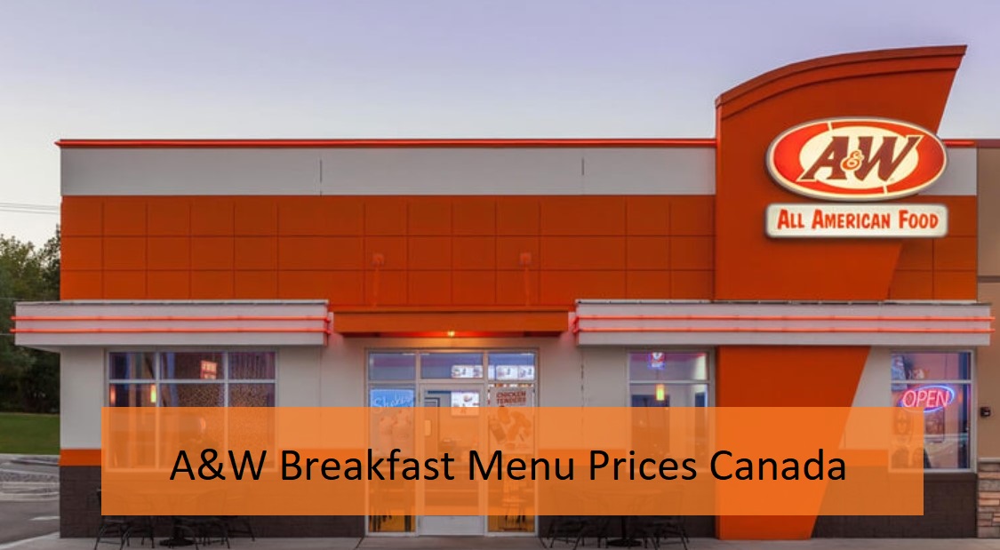 A&W Breakfast Menu Prices Canada