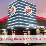 Burger King Breakfast Menu & Hours