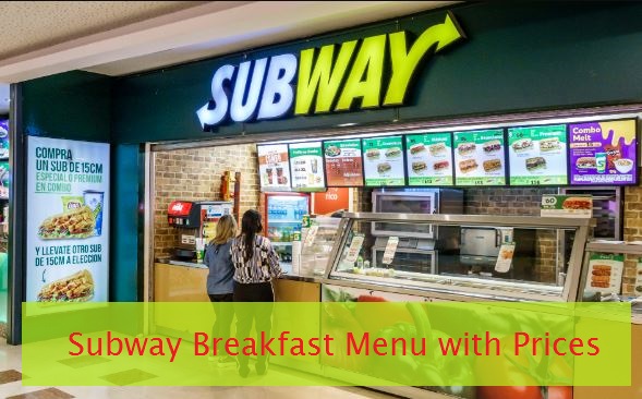 Subway Breakfast Menu with Prices