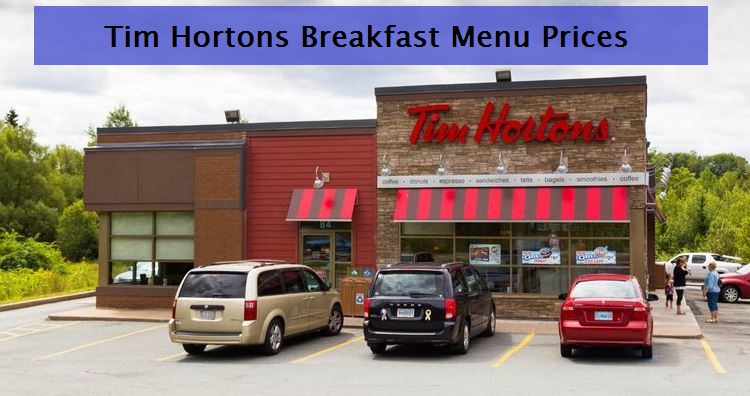 Tim Hortons Breakfast Menu Prices